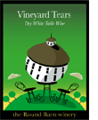 Vineyard Tears